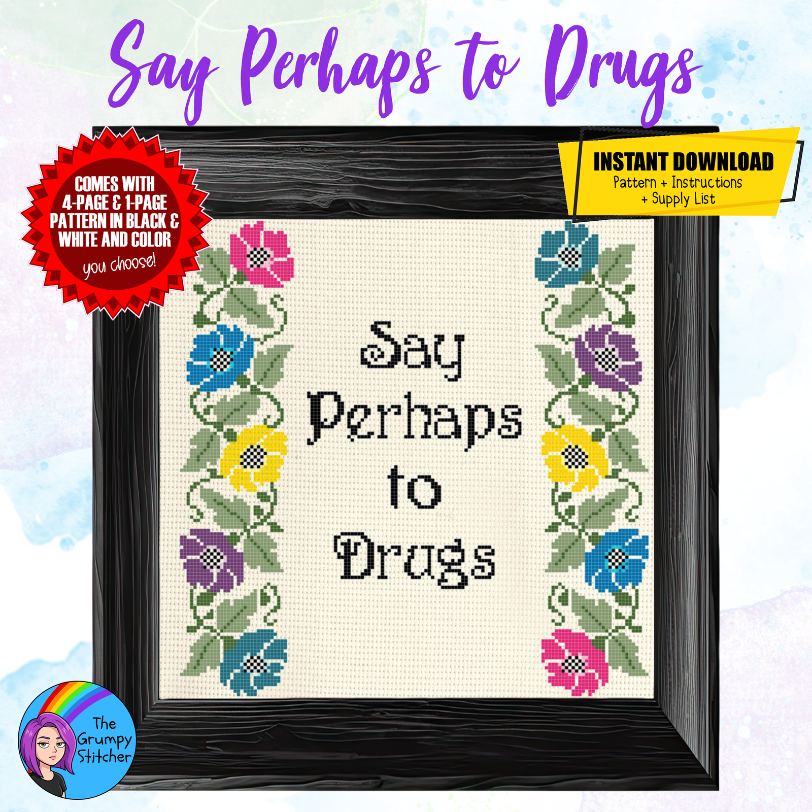 Say Perhaps To Drugs Cross Stitch Pattern (PDF Download)